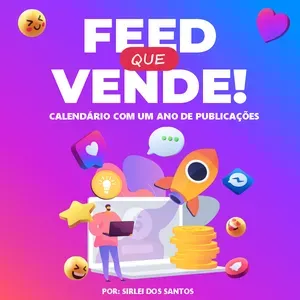 Capa: FEED QUE VENDE – SIRLEI DOS SANTOS