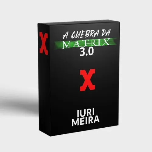 Capa: Mentoria a quebra da Matrix – Iuri Meira