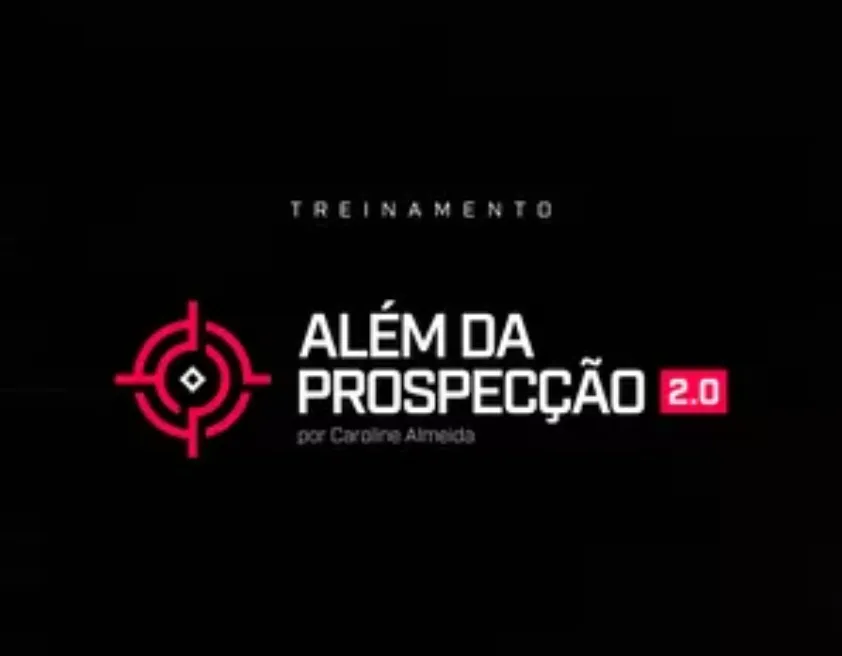 Capa: TREINAMENTO ALÉM DA PROSPECÇÃO – CAROLINE ALMEIDA DESIGNER