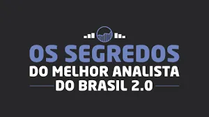 Capa: CURSO Os Segredos do Melhor Analista do Brasil 1.0 e 2.0