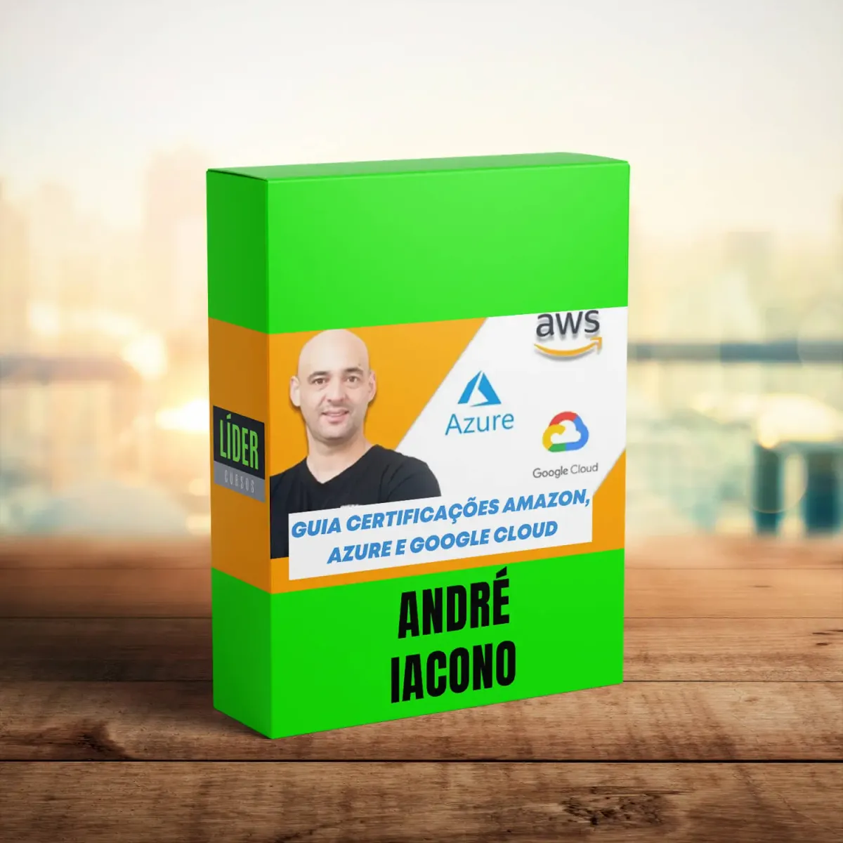 Capa: Guia Certificacoes Amazon, Azure e Google Cloud – Andre Iaco
