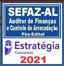 Capa: SEFAZ AL (Auditor de Finanças e Controle de Arrec da Fazenda) Pós Edital – Estratégia 2021