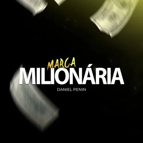 Capa: Mentoria Marca Milionária – Daniel Penin