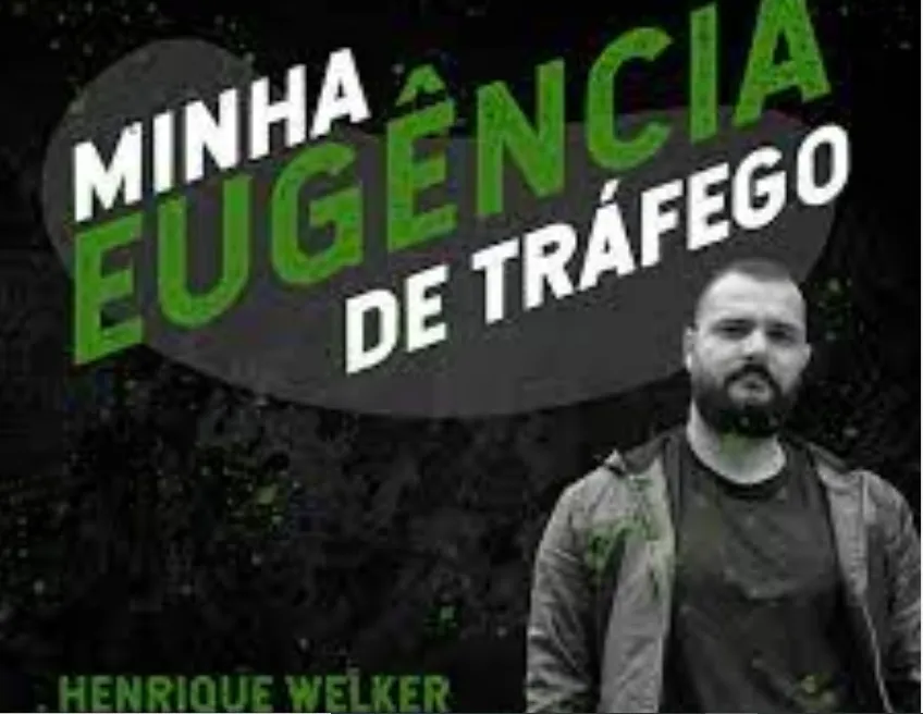 Capa: MINHA EUGÊNCIA DE TRÁFEGO – HENRIQUE WELKER