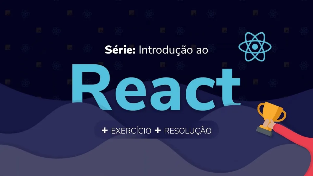 Capa: ▶️ Introdução ao React ◀️