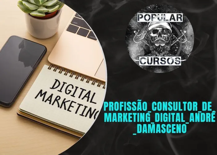 Capa: Profissão_Consultor_de_Marketing_Digital_André_Damasceno
